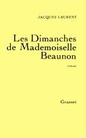   Les dimanches de Mademoiselle Beaunon