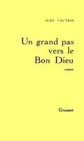   Un grand pas vers le Bon Dieu