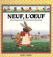   Neuf, l'oeuf