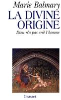   La divine origine