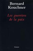   Les guerriers de la paix