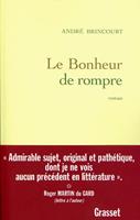   Le bonheur de rompre