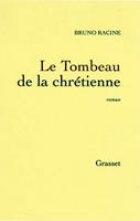   Le tombeau de la chrétienne