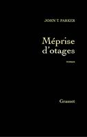   Méprise d'otages