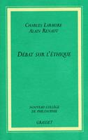   Débat sur l'éthique
