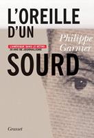   L'oreille d'un sourd