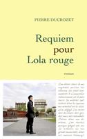   Requiem pour Lola rouge