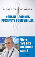   Nous ne sommes plus faits pour vieillir