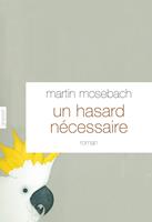   Un hasard nécessaire