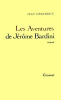   Les Aventures de J&eacute;r&ocirc;me Bardini