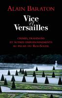   Vice et Versailles