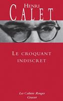   Le croquant indiscret