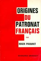   Origines du patronat fran&ccedil;ais