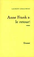   Anne Frank 2, le retour !