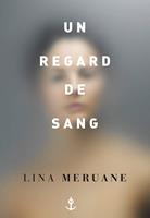   Un regard de sang