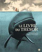   Le Livre du trésor