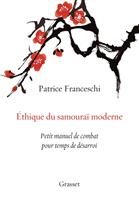   Ethique du samouraï moderne