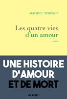   Les quatre vies d'un amour