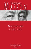   Napoléon chez lui