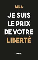   Je suis le prix de votre liberté