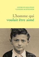   L'homme qui voulait être aimé