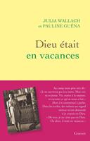   Dieu était en vacances