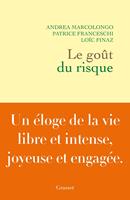   Le goût du risque