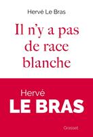   Il n'y a pas de race blanche