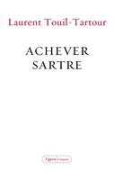   Achever Sartre