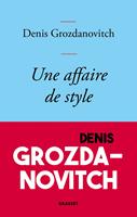   Une affaire de style