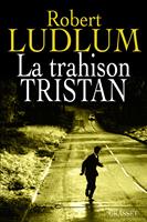   La trahison Tristan