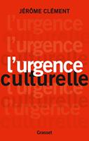   L'urgence culturelle