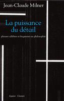   La puissance du détail