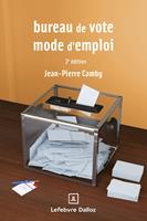   Bureau de vote : mode d'emploi 2ed