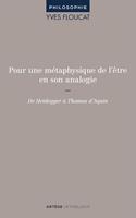   Pour une métaphysique de l'être en son analogie