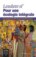   Laudato si': pour une écologie intégrale