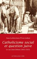 Catholicisme social et question juive