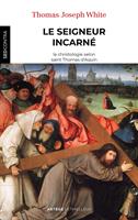   Le Seigneur incarné