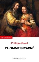   L'homme incarné
