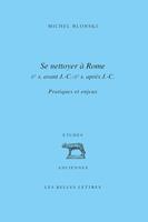   Se Nettoyer à Rome (IIe siècle av. J.-C.- IIe siècle ap. J.-C.)