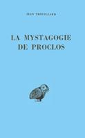   La Mystagogie de Proclos