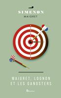   MAIGRET, LOGNON ET LES GANGSTERS