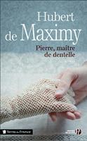   Pierre, maître de dentelle