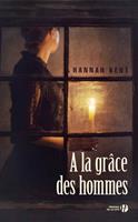  A la grâce des hommes