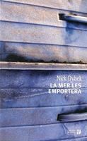   La mer les emportera