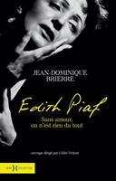   Edith Piaf - sans amour on n'est rien du tout