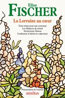   La Lorraine au coeur
