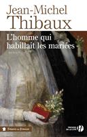   L'homme qui habillait les mariées