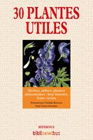   30 plantes utiles