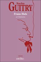   Frans Hals ou l'admiration
